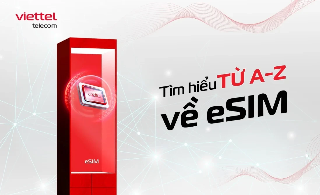 eSIM là gì? Ưu và nhược điểm so với sim vật lý thường